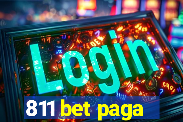 811 bet paga